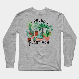 Proud plant mom Long Sleeve T-Shirt